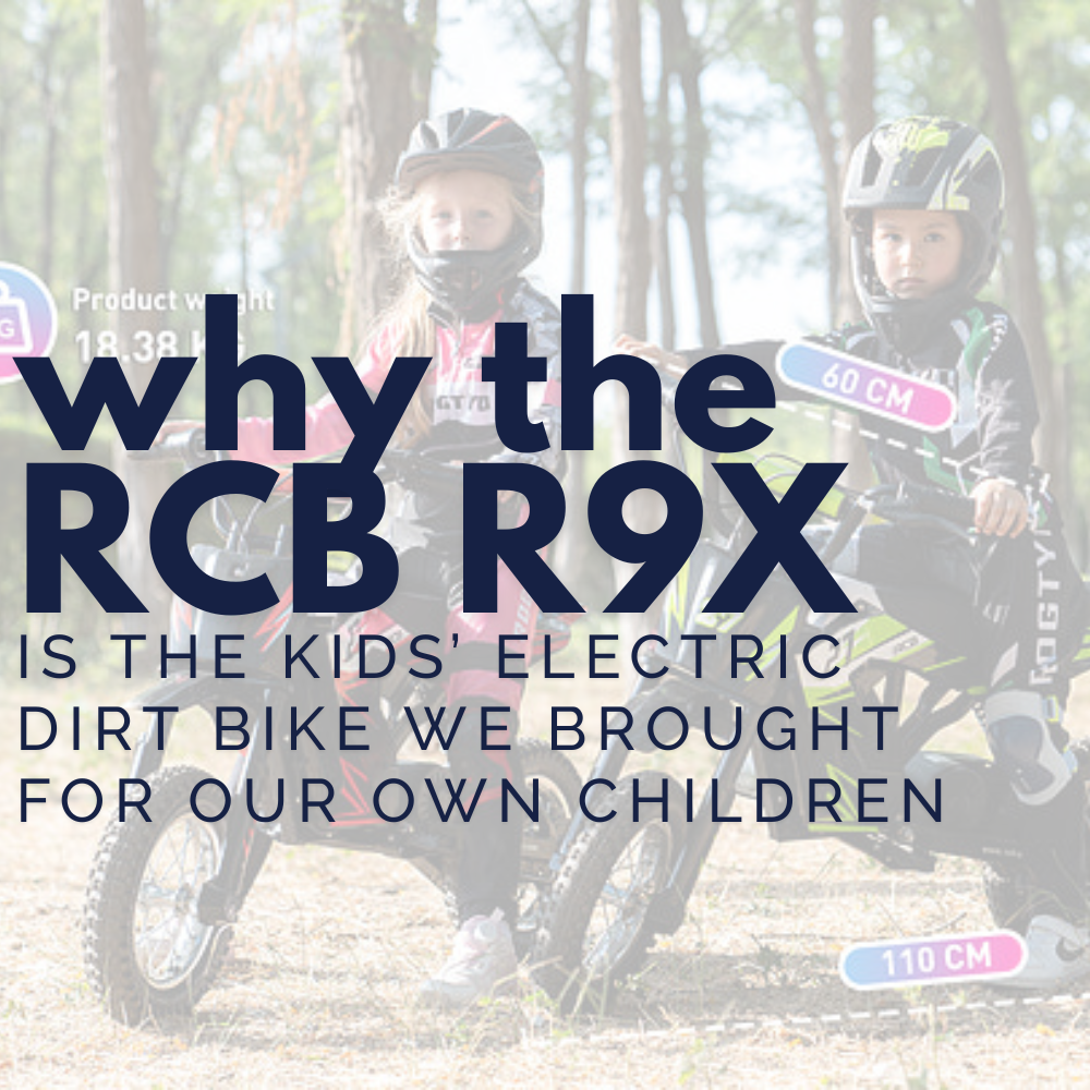 Why the RCB R9X 300W Is the Kids’ Electric Dirt Bike We Brought For Our Own Children