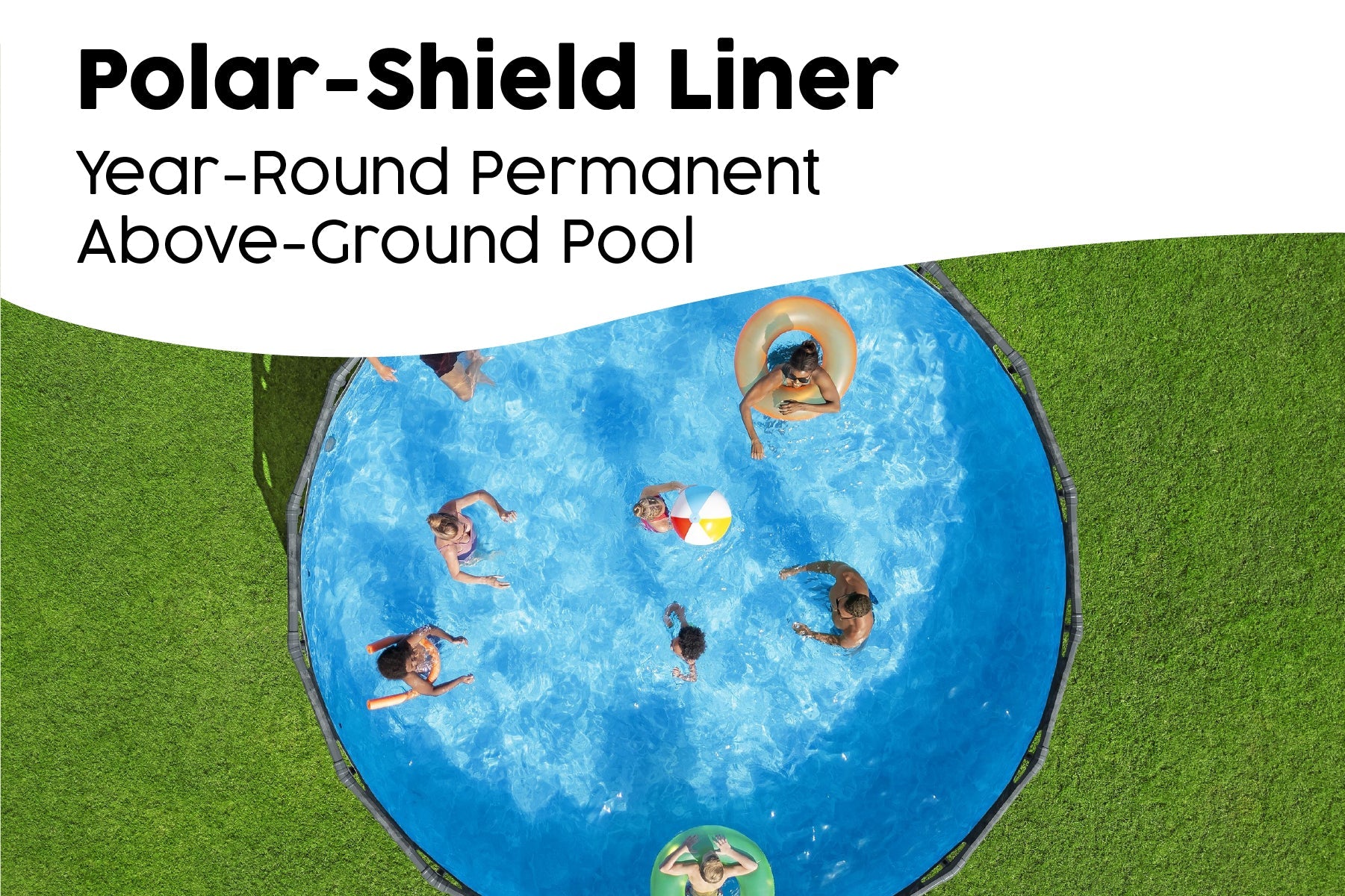 Bestway APX 365 18ft round pool overhead view with Polar-Shield liner